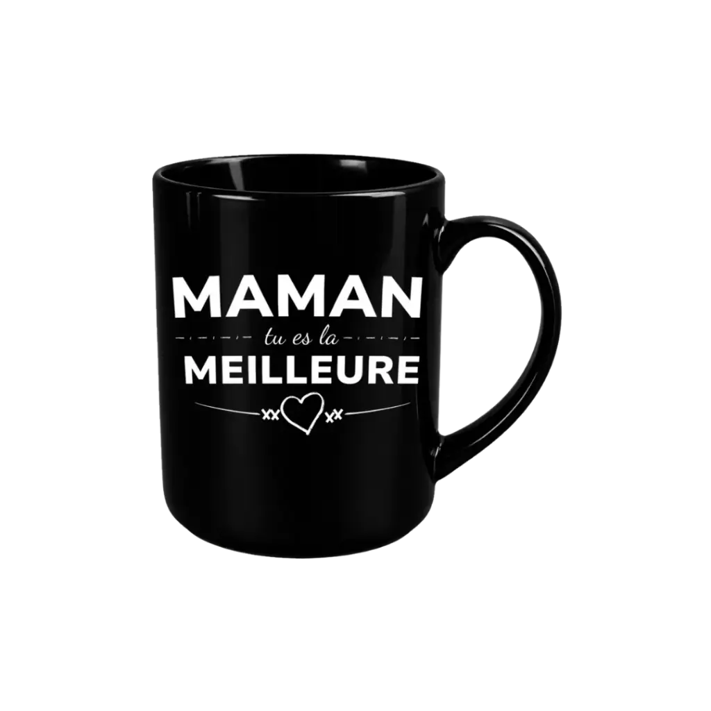 Mug Noir 8,2 X 12,3 "Maman Tu Es La Meilleure"